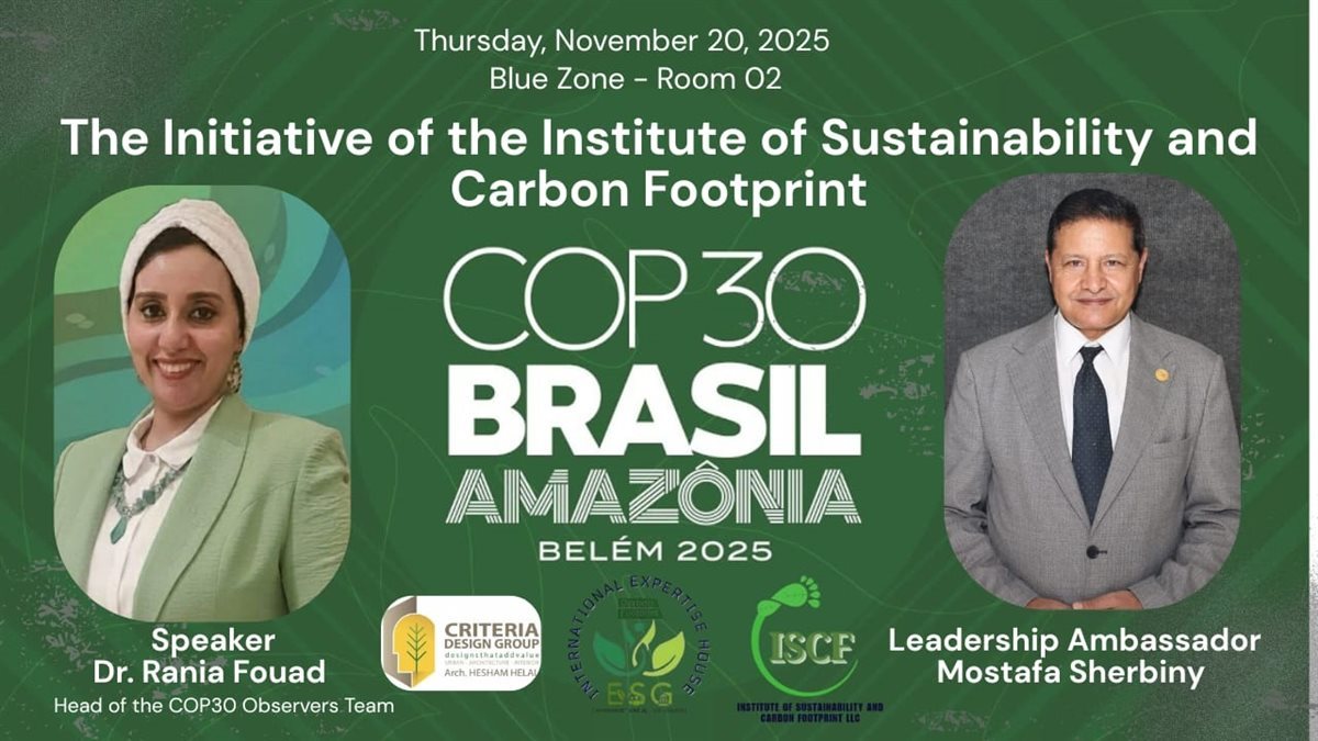 معهد الاستدامة يستعرض إنجازات عربية رائدة ويبرز التجربة المصرية في القيادة المناخية