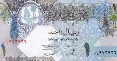 سعر الريال القطري اليوم السبت 27يونيو..اعرف أسعار الشراء والبيع في البنوك